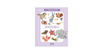 Sassi Animali. I Parolieri. Ediz. A Colori
