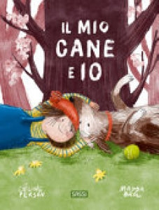 Sassi - Il Mio Cane E Io