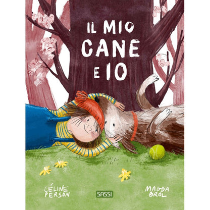 Sassi - Il Mio Cane E Io