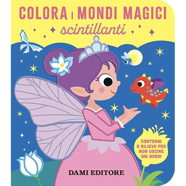Dami Editore - Colora Le Principesse Scintillanti. Ediz. A Colori