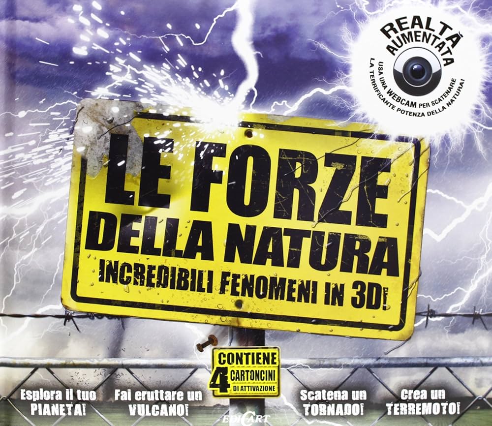 Edicart - Le Forze Della Natura. Libro 3D. Ediz. Illustrata