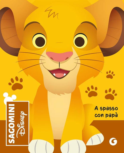 Disney Libri - A Spasso Con Papà Il Re Leone Sagomini Ediz. Colori