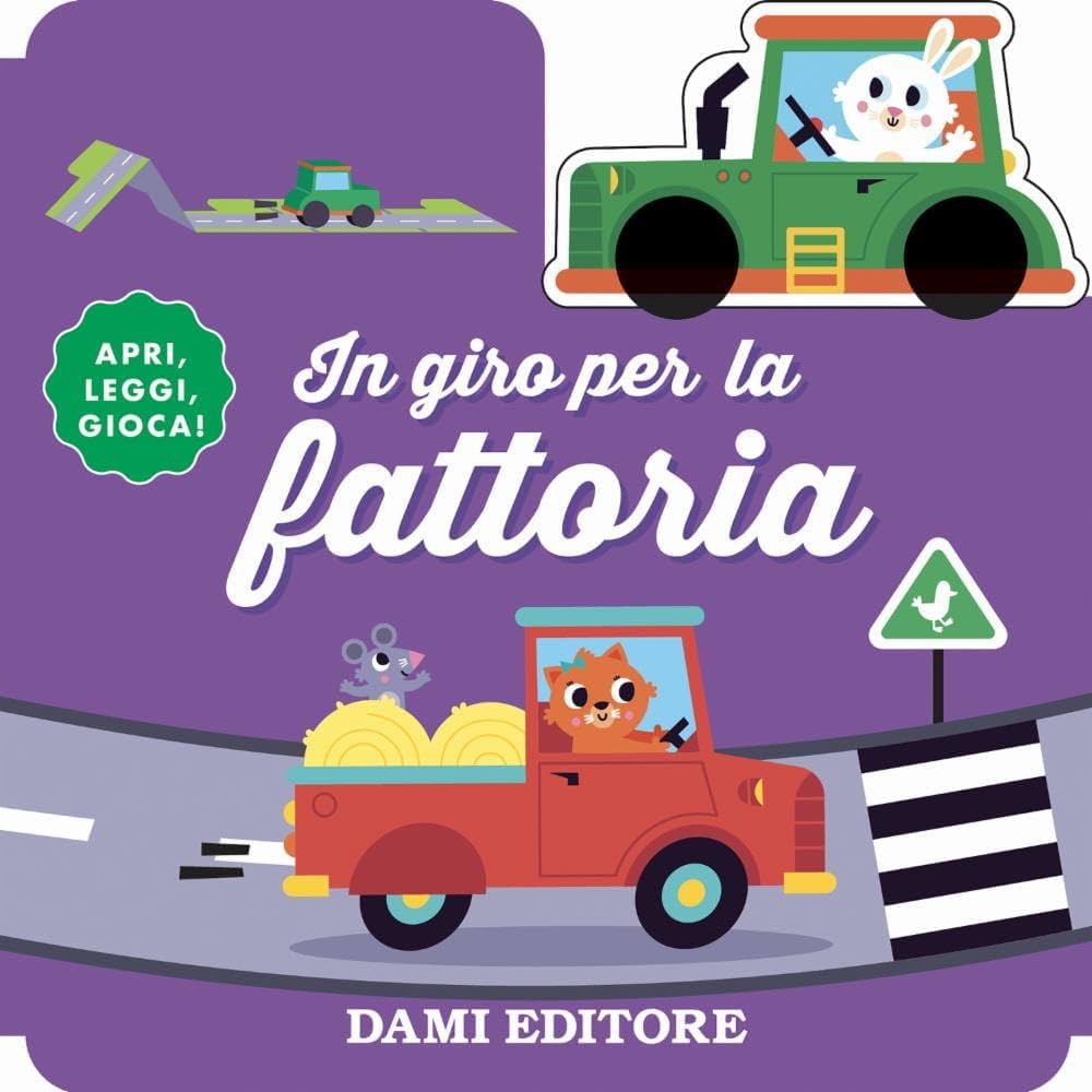 Dami Editore - Fattoria In Viaggio Ediz. A Colori