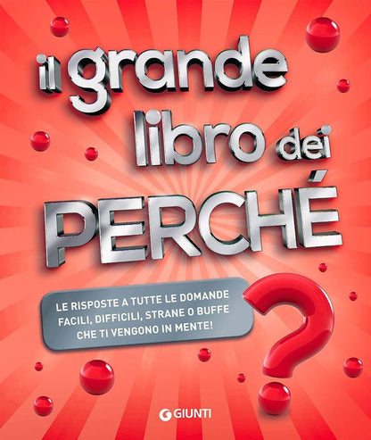 Giunti Editore - Il Grande Libro Dei Perché