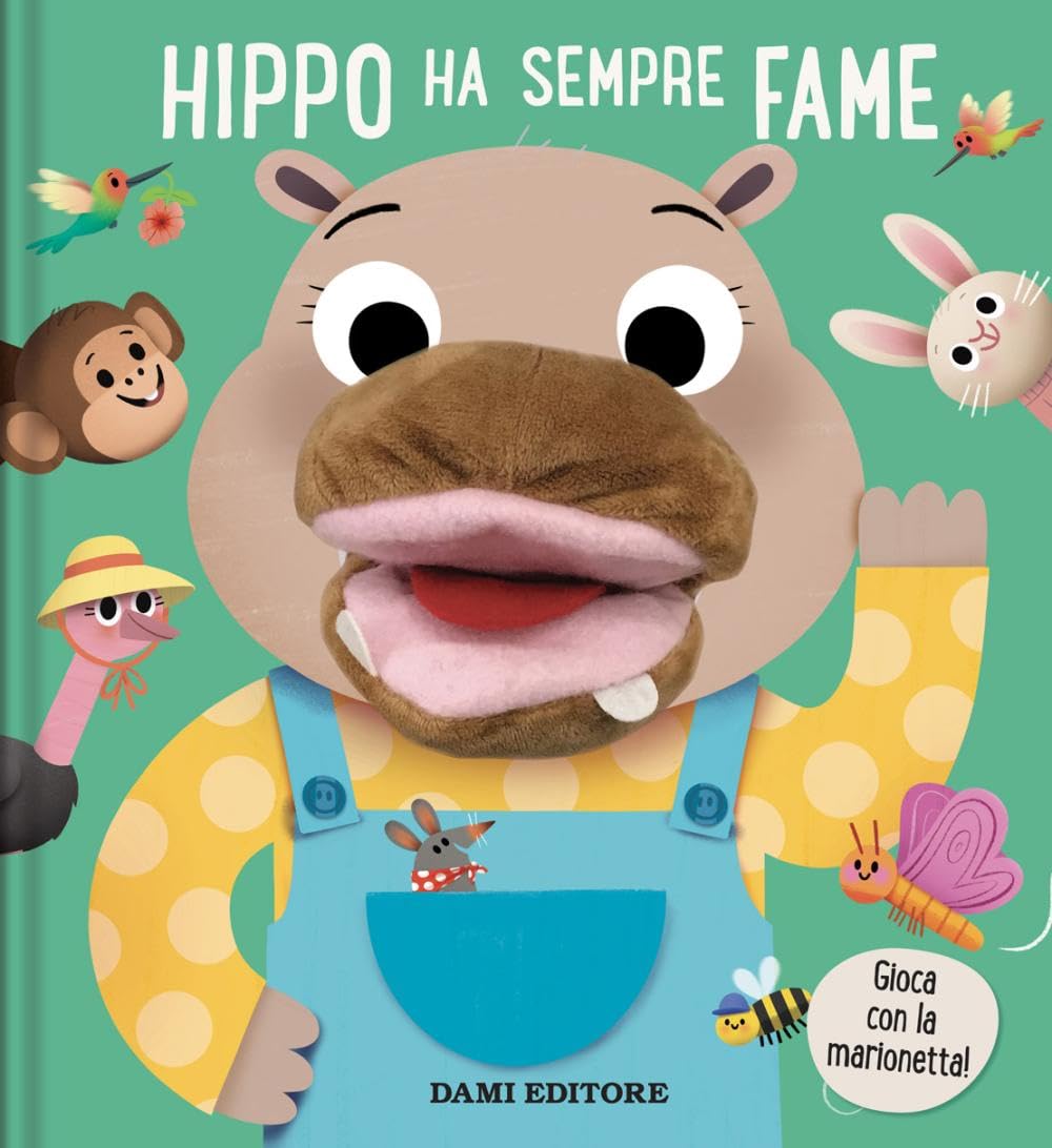 Dami Editore - Hippo Ha Sempre Fame. Libro Puppet Colori