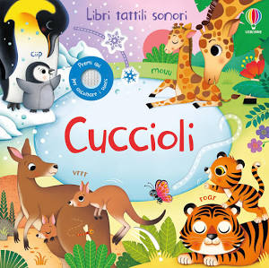 Dami Editore - Cuccioli. Libro Tattile Sonoro Ediz. Colori
