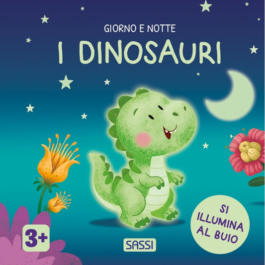 Sassi Giorno e Notte - I Dinosauri