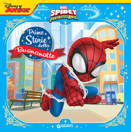 Spidey - Prime storie della buonanotte