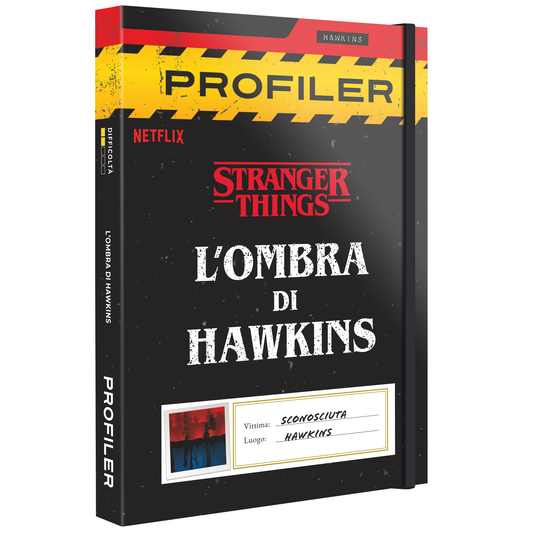 PROFILER - STRANGER THINGS - L’OMBRA DI HAWKINS